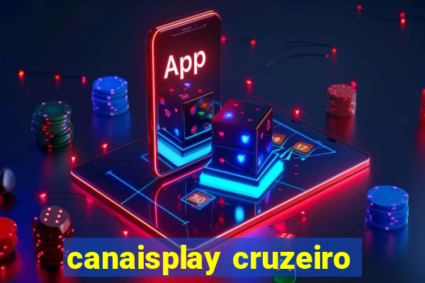 canaisplay cruzeiro